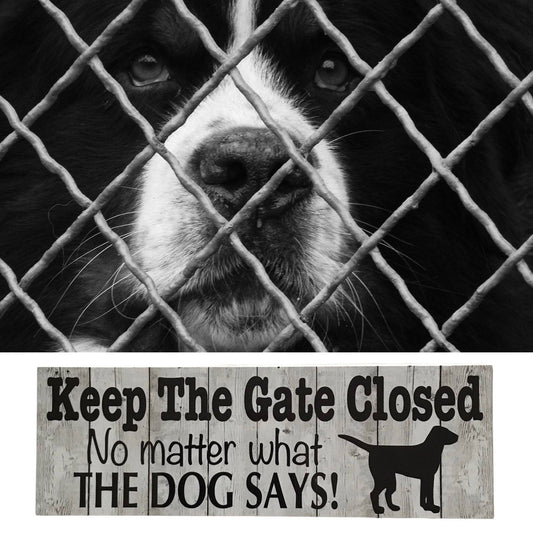 Keep The Gate Closed Dog or Dogs Sign - The Renmy Store Homewares & Gifts 