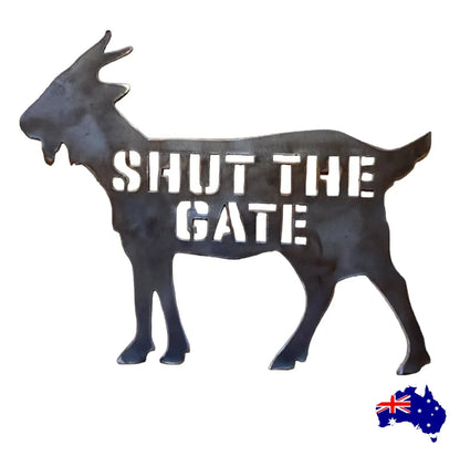 Goat Shut The Gate Steel Metal Sign - The Renmy Store Homewares & Gifts 