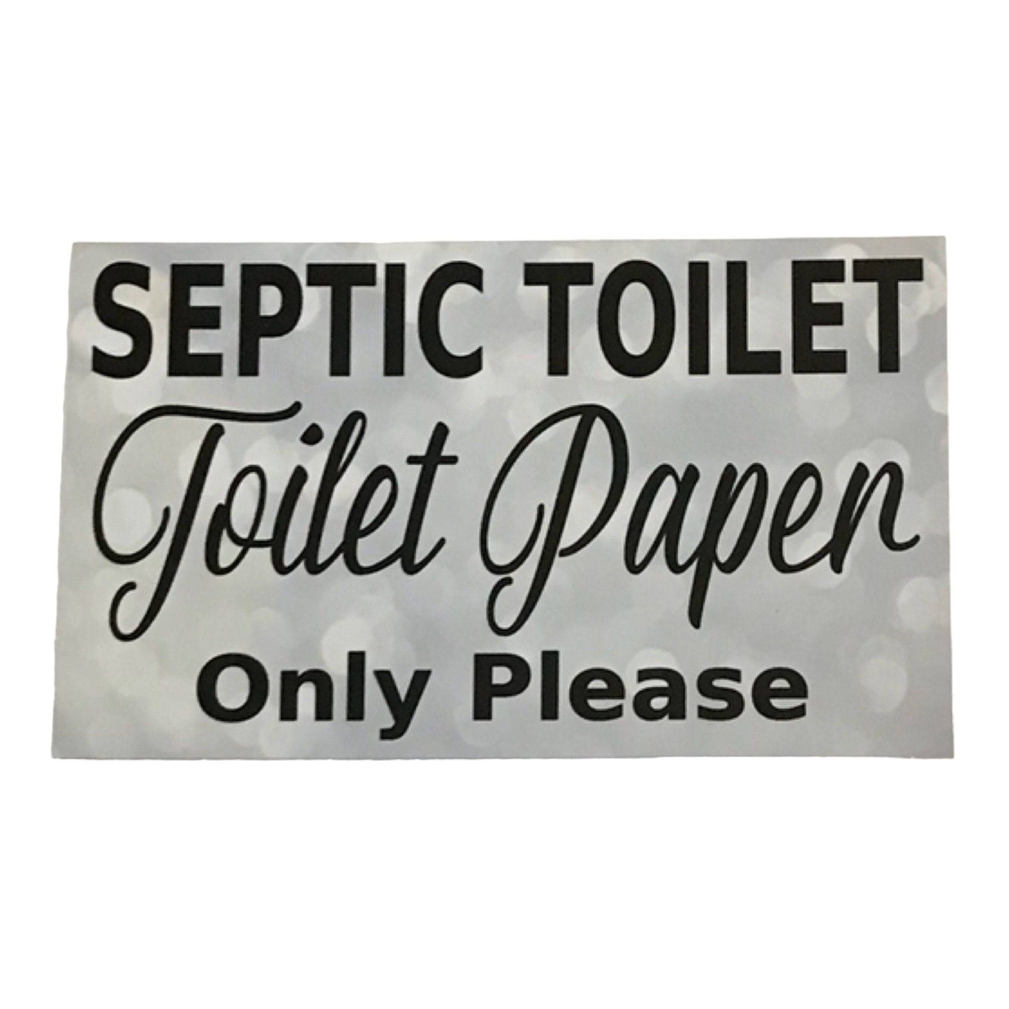 Septic Toilet Paper Only Sparkle Sign - The Renmy Store Homewares & Gifts 