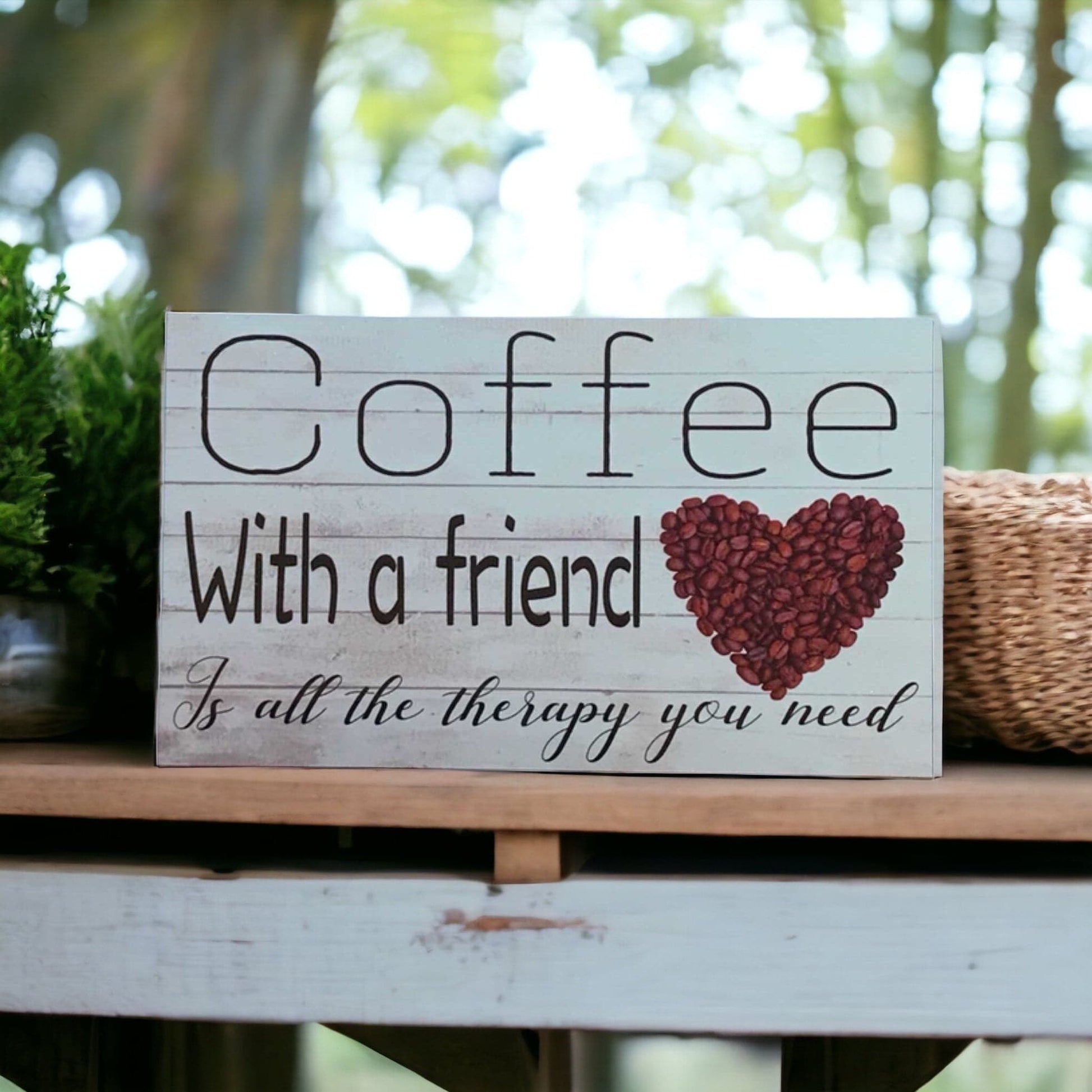 Coffee Friend Therapy Sign - The Renmy Store Homewares & Gifts 