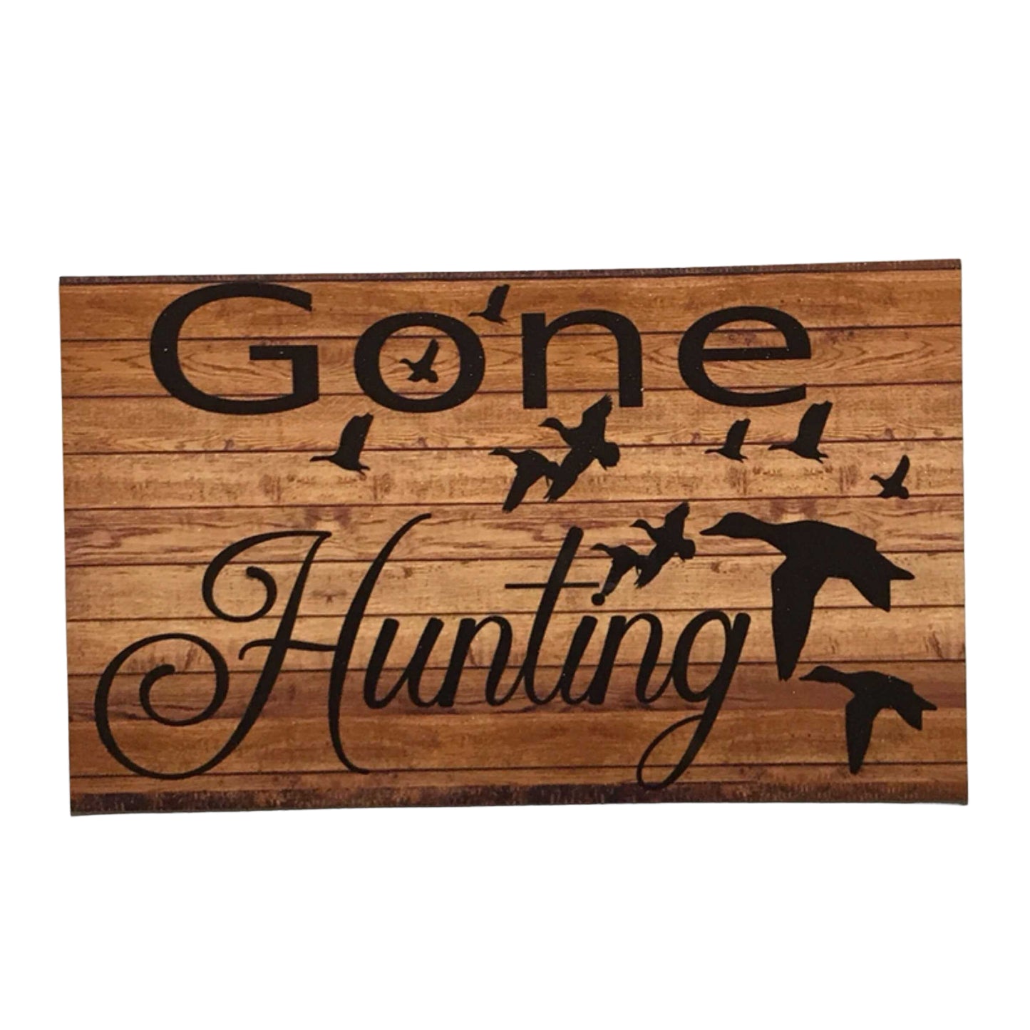 Gone Hunting Ducks Sign