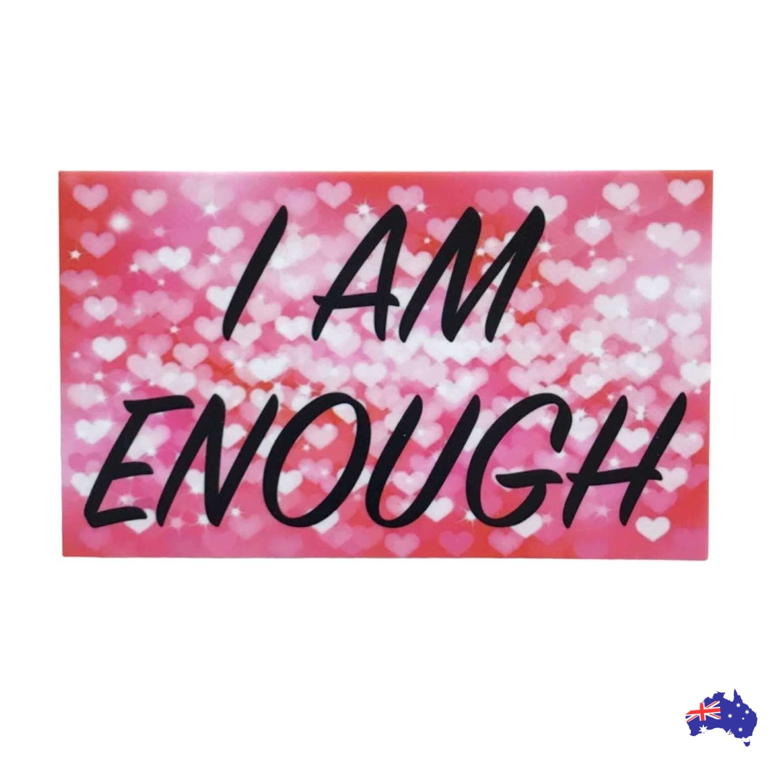 Affirmation Quote I Am Enough Sign - The Renmy Store Homewares & Gifts 