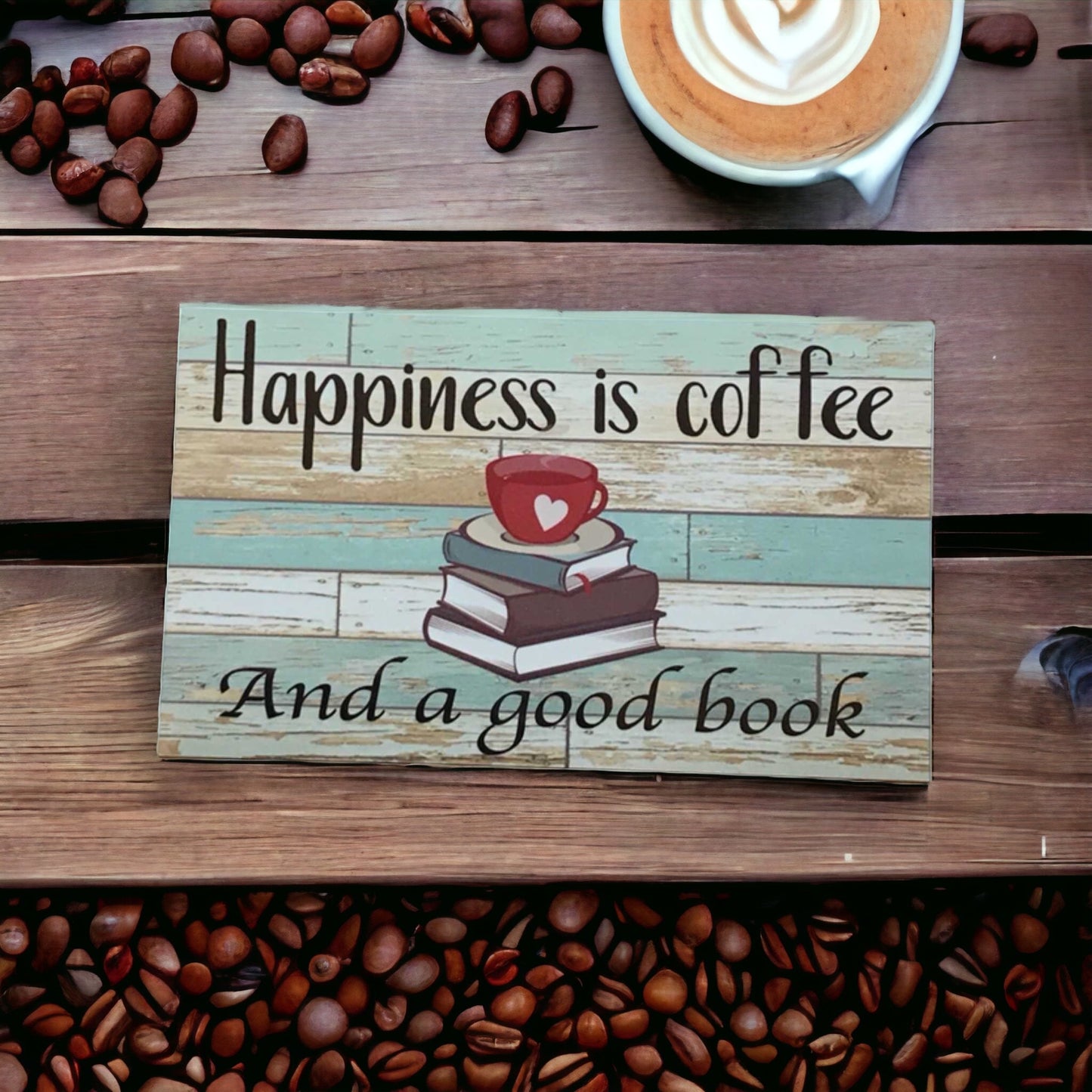 Coffee Book Happiness Sign