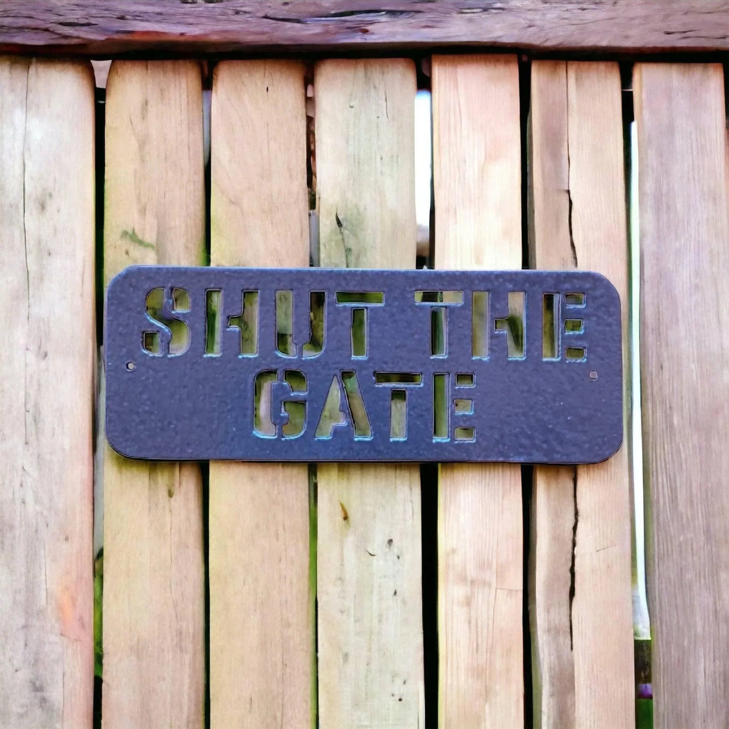 Shut The Gate Steel Metal Painted Sign - The Renmy Store Homewares & Gifts 
