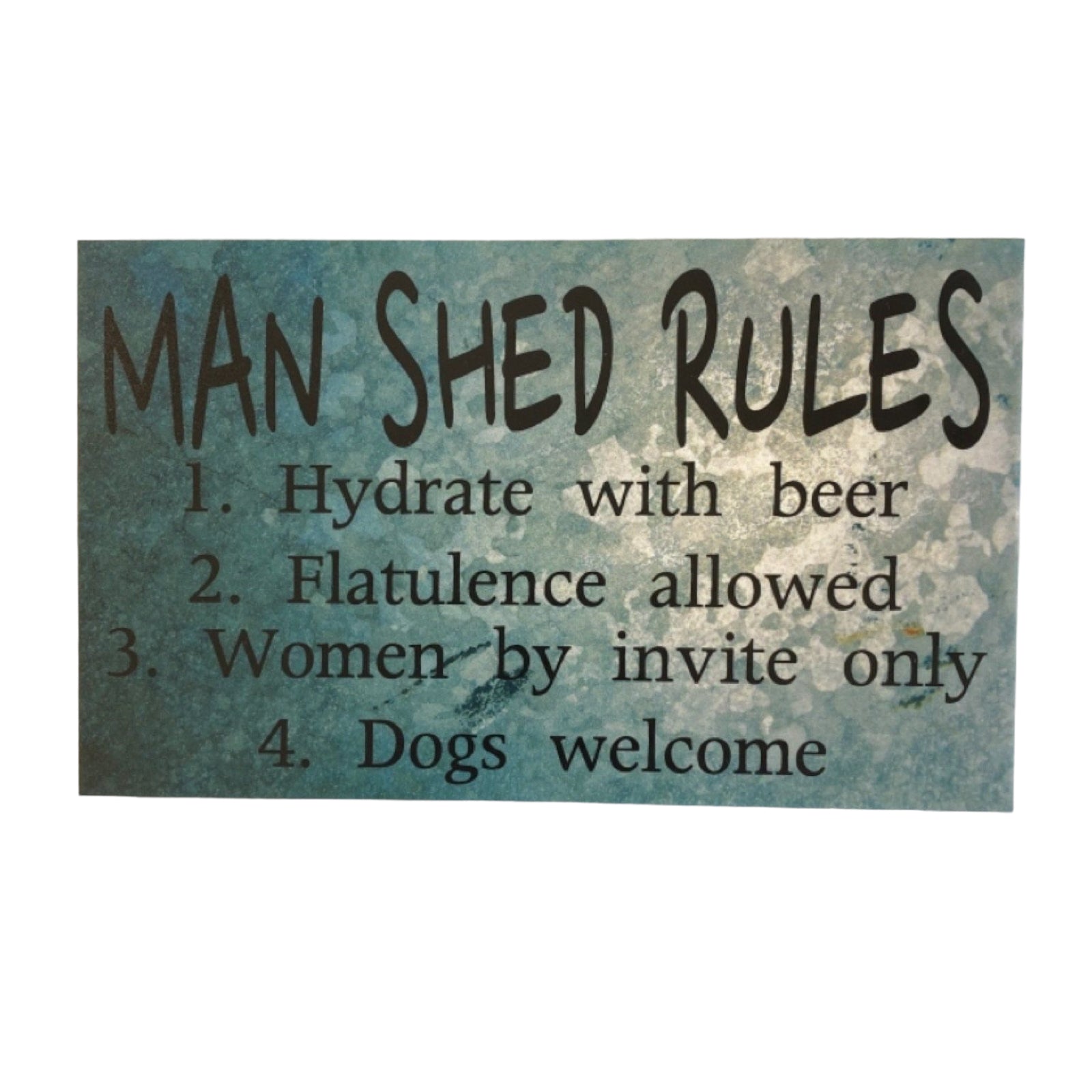 Man Shed Rules Rustic Sign - The Renmy Store Homewares & Gifts 