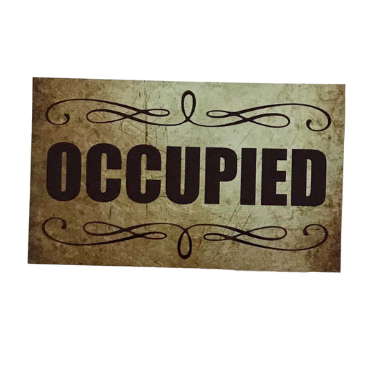 Occupied Toilet Busy Vintage Door Sign - The Renmy Store Homewares & Gifts 