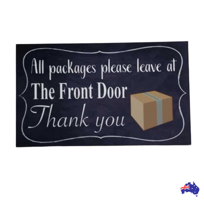 Courier Delivery Leave Packages Front Door Sign - The Renmy Store Homewares & Gifts 