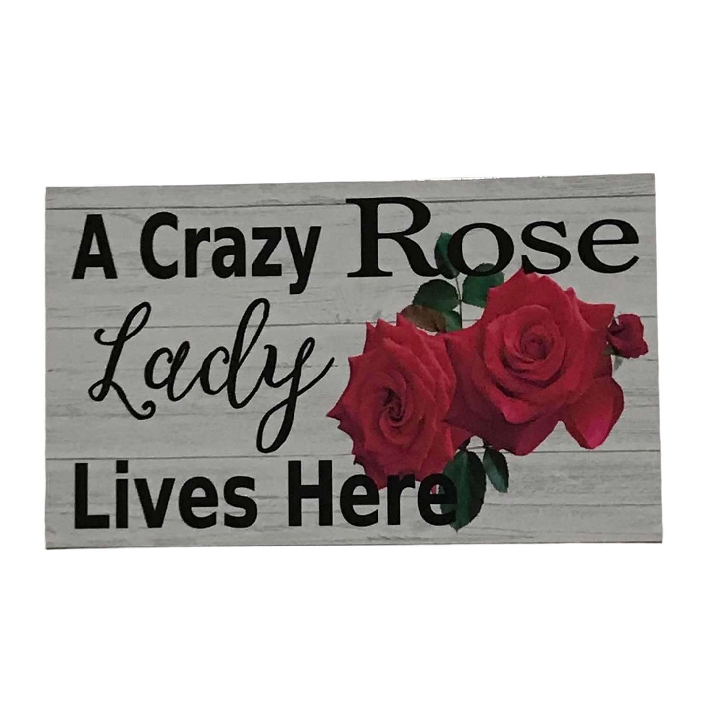 Crazy Rose Lady Lives Here Sign - The Renmy Store Homewares & Gifts 