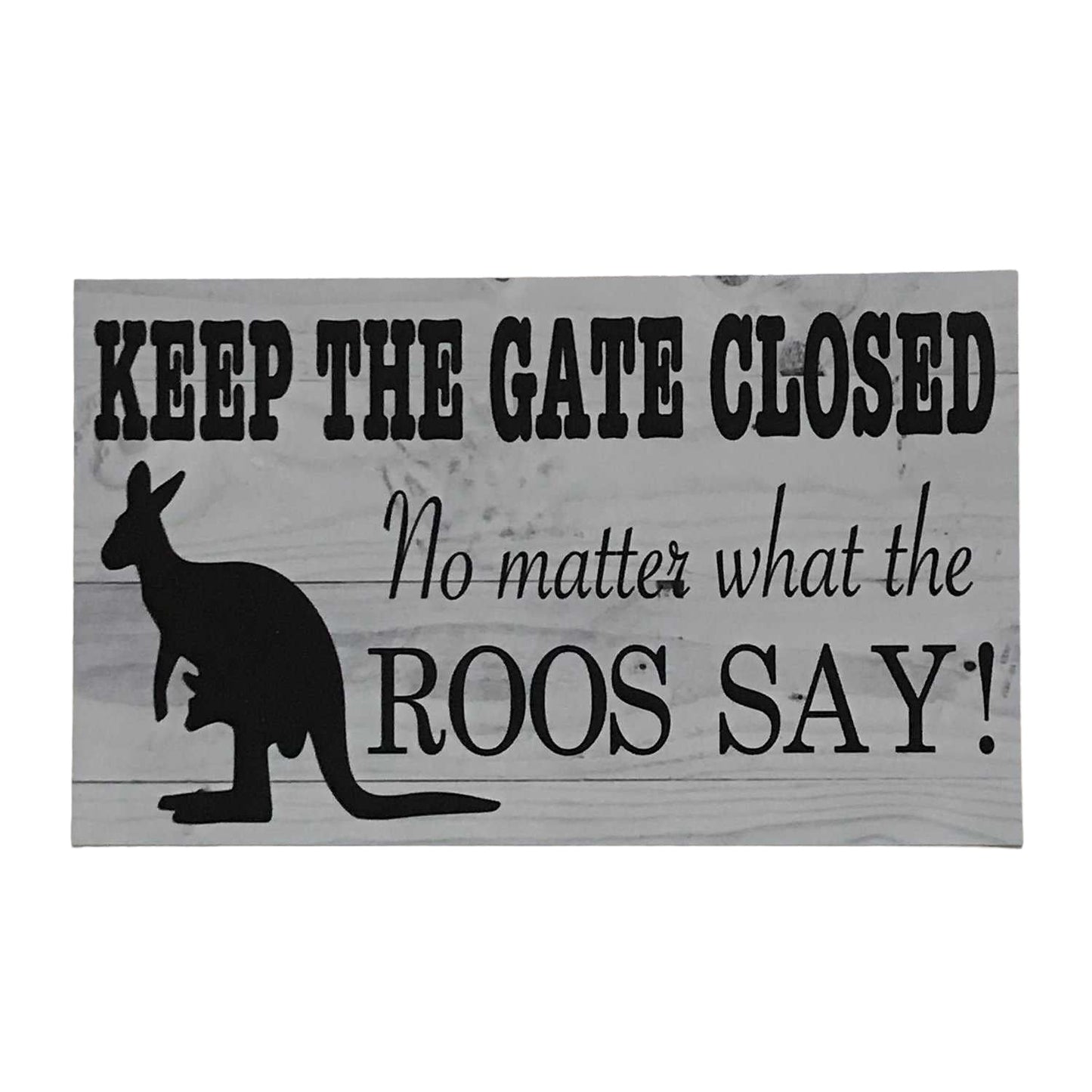 Kangaroo Keep The Gate Closed Roos Sign - The Renmy Store Homewares & Gifts 