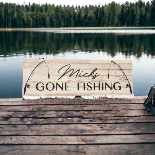 Gone Fishing Rustic Style Custom Sign - The Renmy Store Homewares & Gifts 