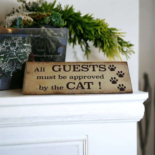 All Guests Must Be Approved By Cat Sign - The Renmy Store Homewares & Gifts 