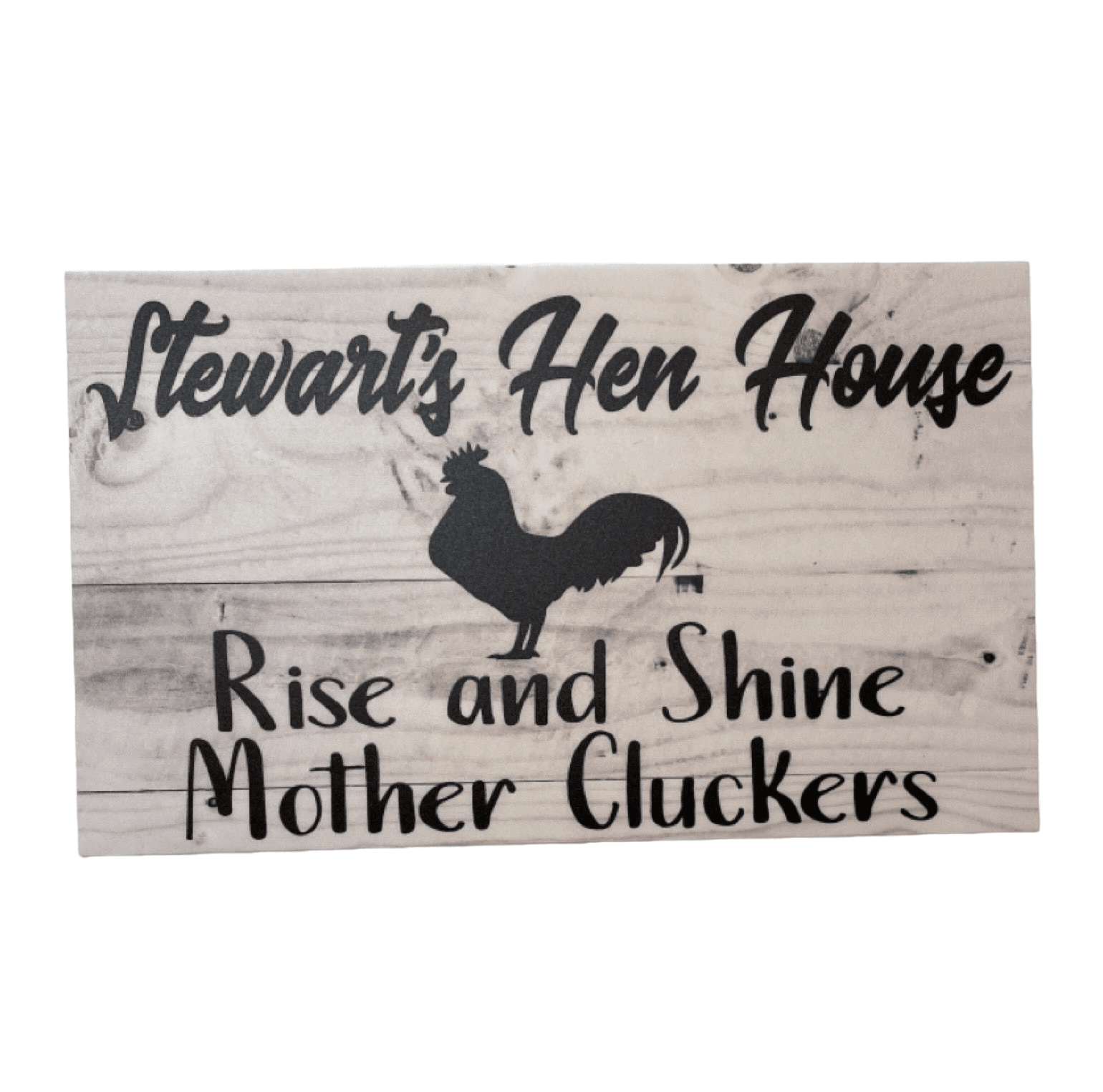 Rise Shine Mother Hen House Custom Chicken Sign - The Renmy Store Homewares & Gifts 