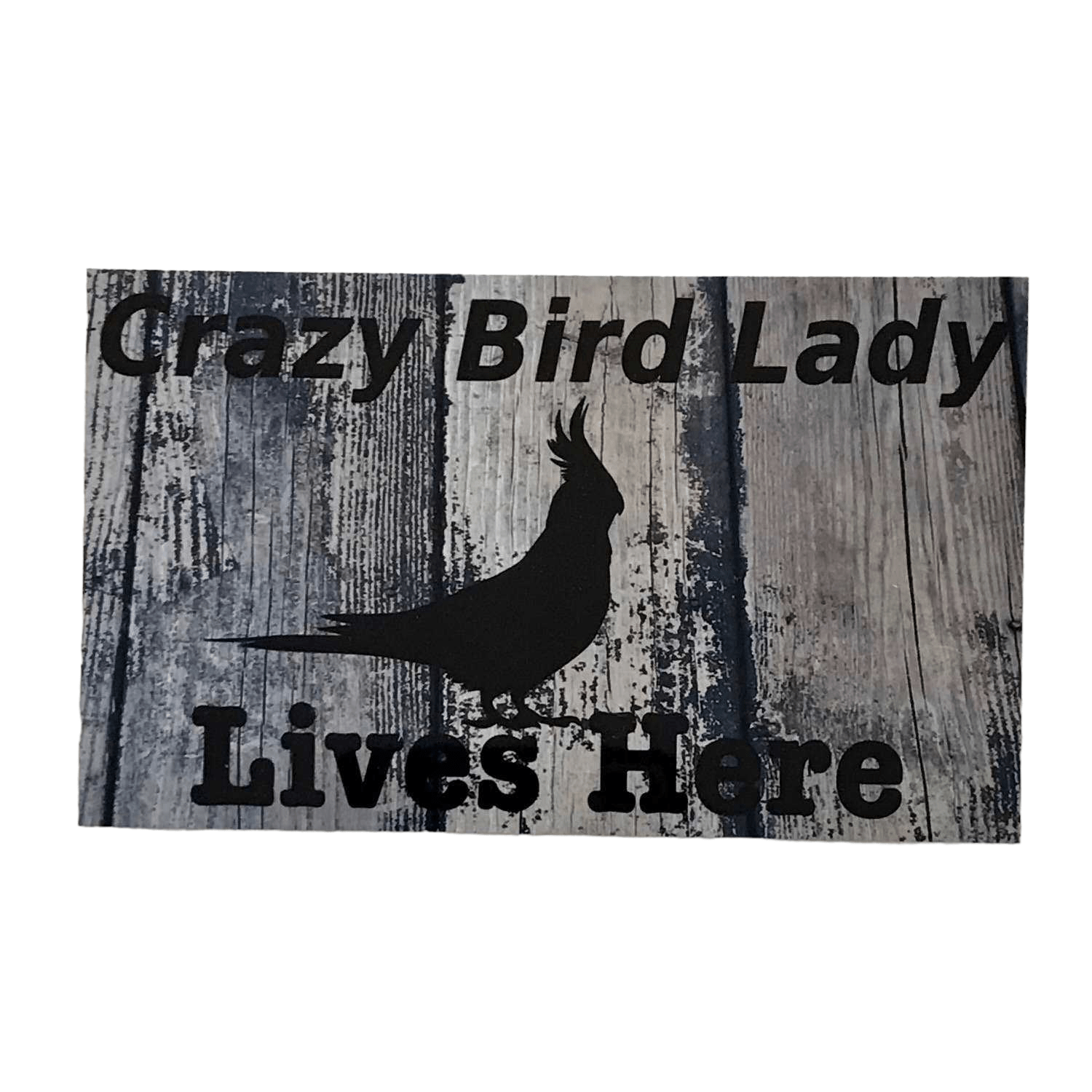 Crazy Bird Lady Lives Here Cockatiel Sign - The Renmy Store Homewares & Gifts 