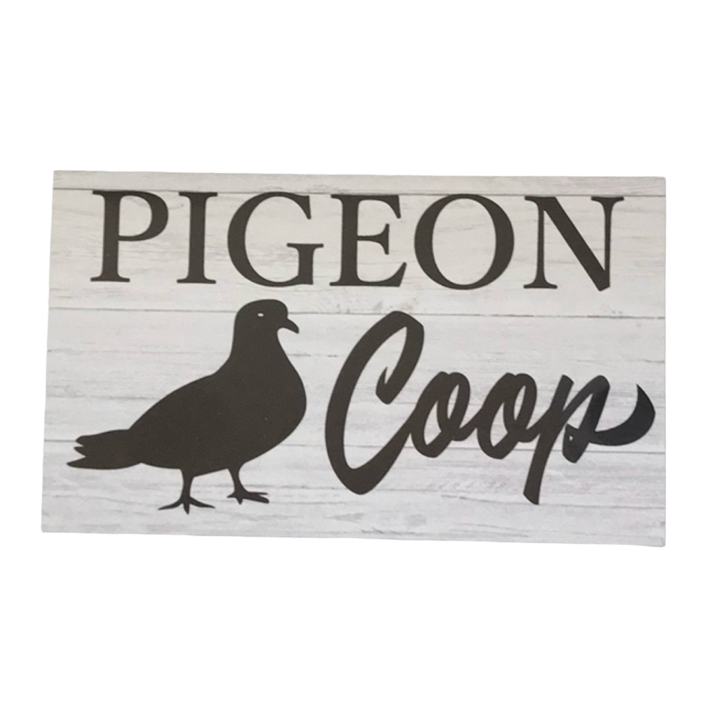 Pigeon Coop Bird Sign