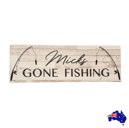 Gone Fishing Rustic Style Custom Sign - The Renmy Store Homewares & Gifts 