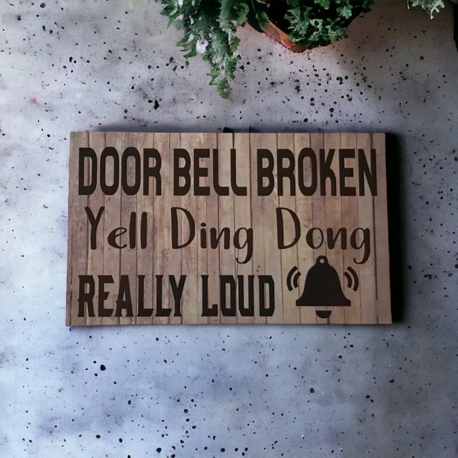 Door Bell Broken Ding Dong Bell Sign - The Renmy Store Homewares & Gifts 