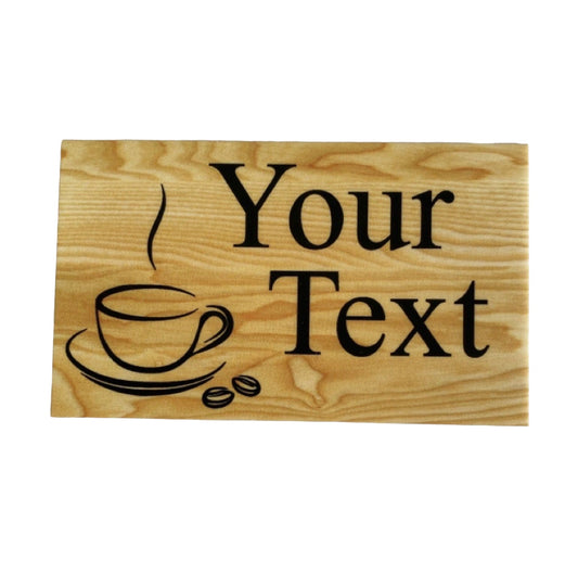 Coffee Café Rustic Your Text Custom Wording Sign