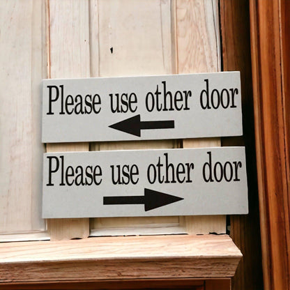 Please Use Other Door with Arrow Sign - The Renmy Store Homewares & Gifts 