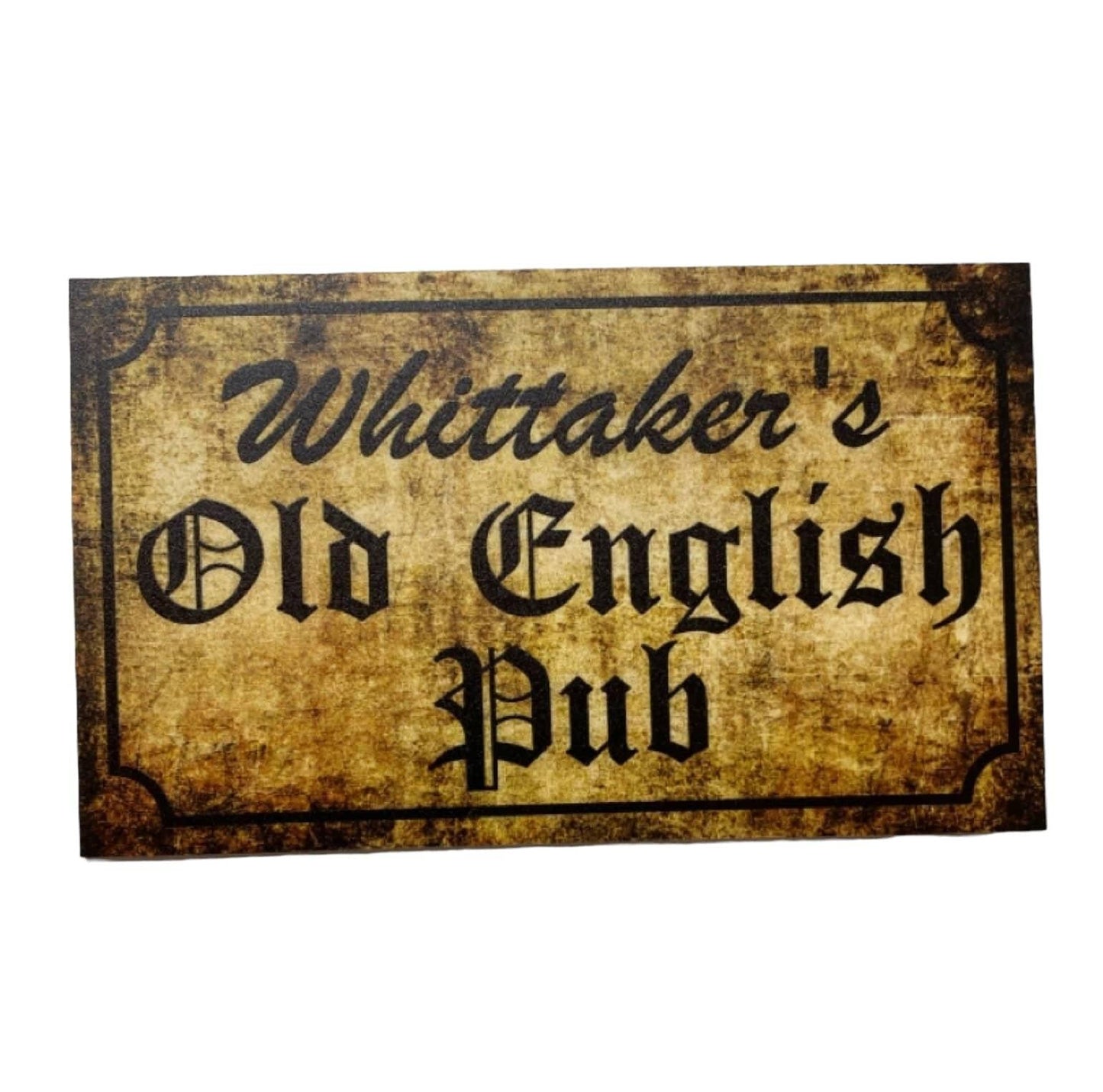 Old English Pub Personalised Name Custom Wording Sign - The Renmy Store Homewares & Gifts 