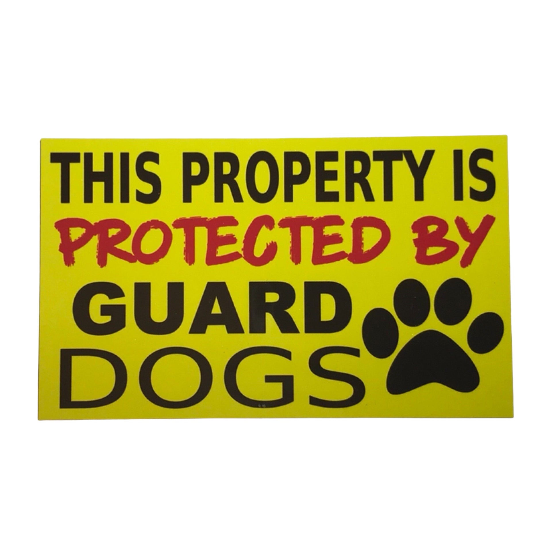 This Property Is Protected By Guard Dogs Dog Sign - The Renmy Store Homewares & Gifts 