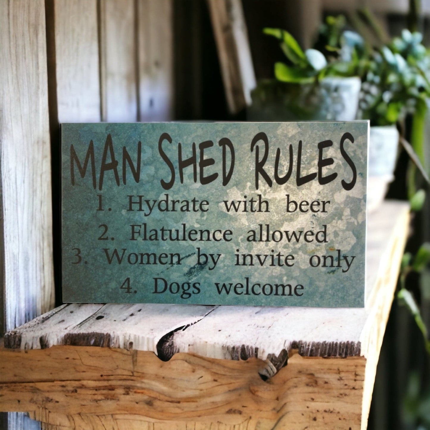 Man Shed Rules Rustic Sign - The Renmy Store Homewares & Gifts 