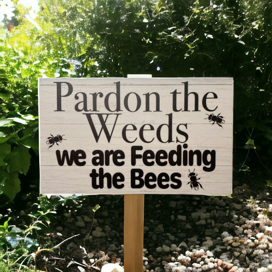 Pardon The Weeds Feeding Native Bees Bee Sign - The Renmy Store Homewares & Gifts 