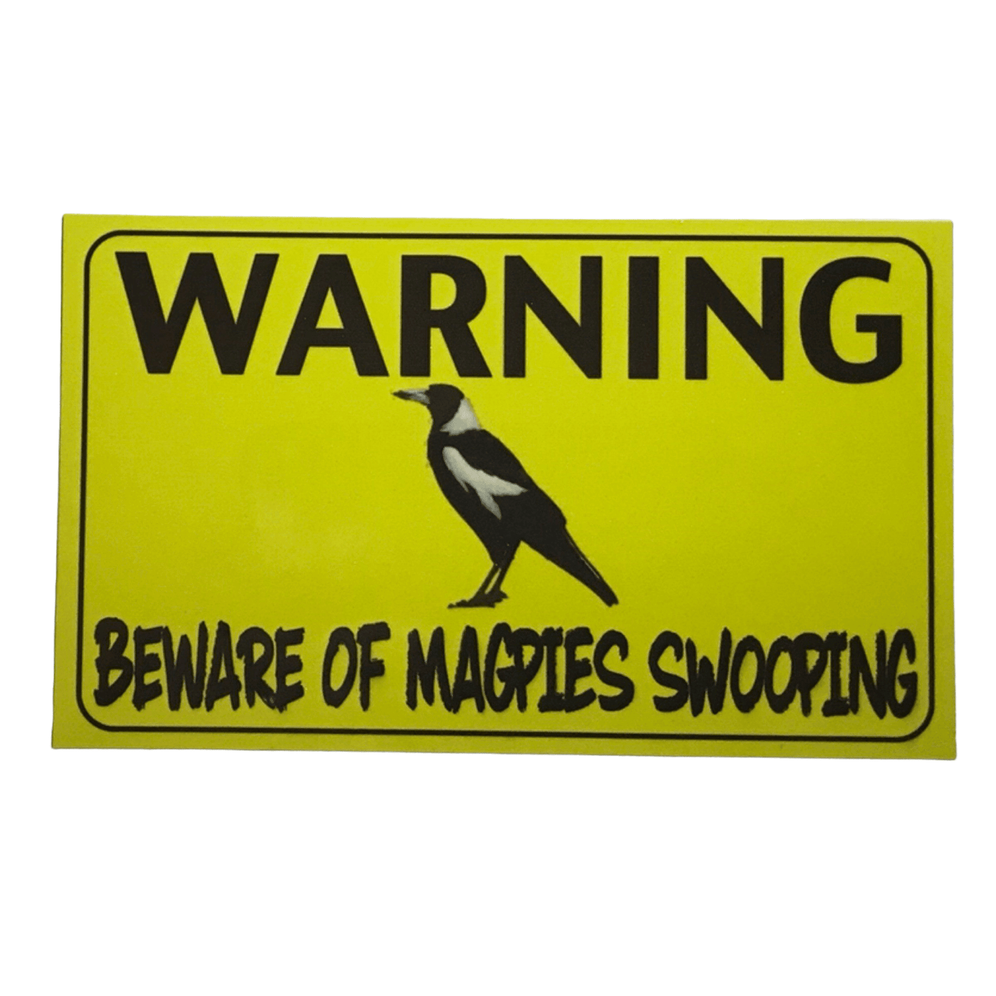 Warning Beware Of Magpies Swooping Sign - The Renmy Store Homewares & Gifts 