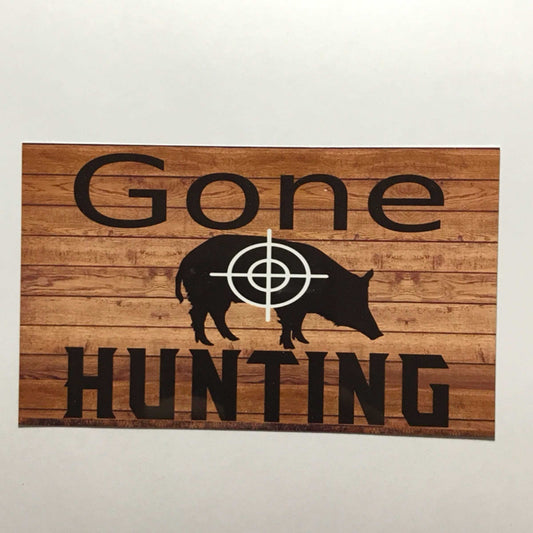 Gone Hunting Pig Sign - The Renmy Store Homewares & Gifts 