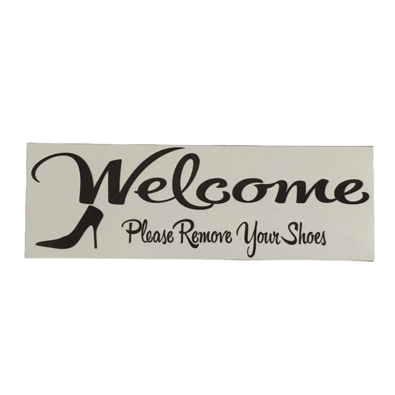 Welcome Please Remove Your Shoes Sign - The Renmy Store Homewares & Gifts 