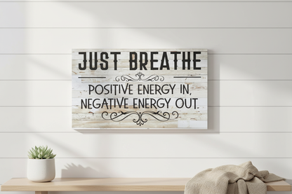 Just Breathe Sign — Yoga Room Lifestyle
