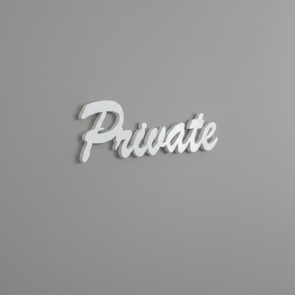 Private Sign White on Flat Grey Wall