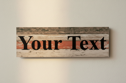 Rustic Timber Plank Sign No Wire