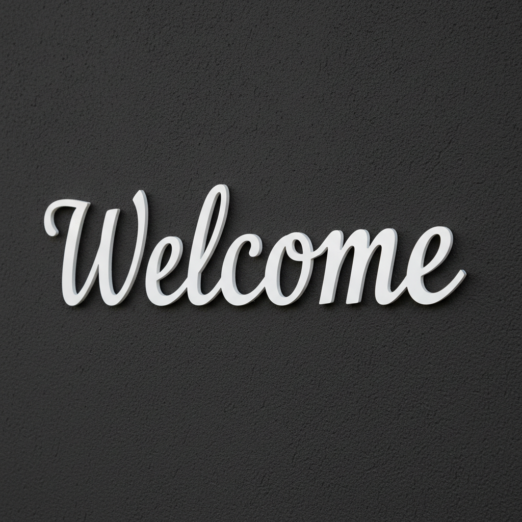 White WELCOME on dark wall