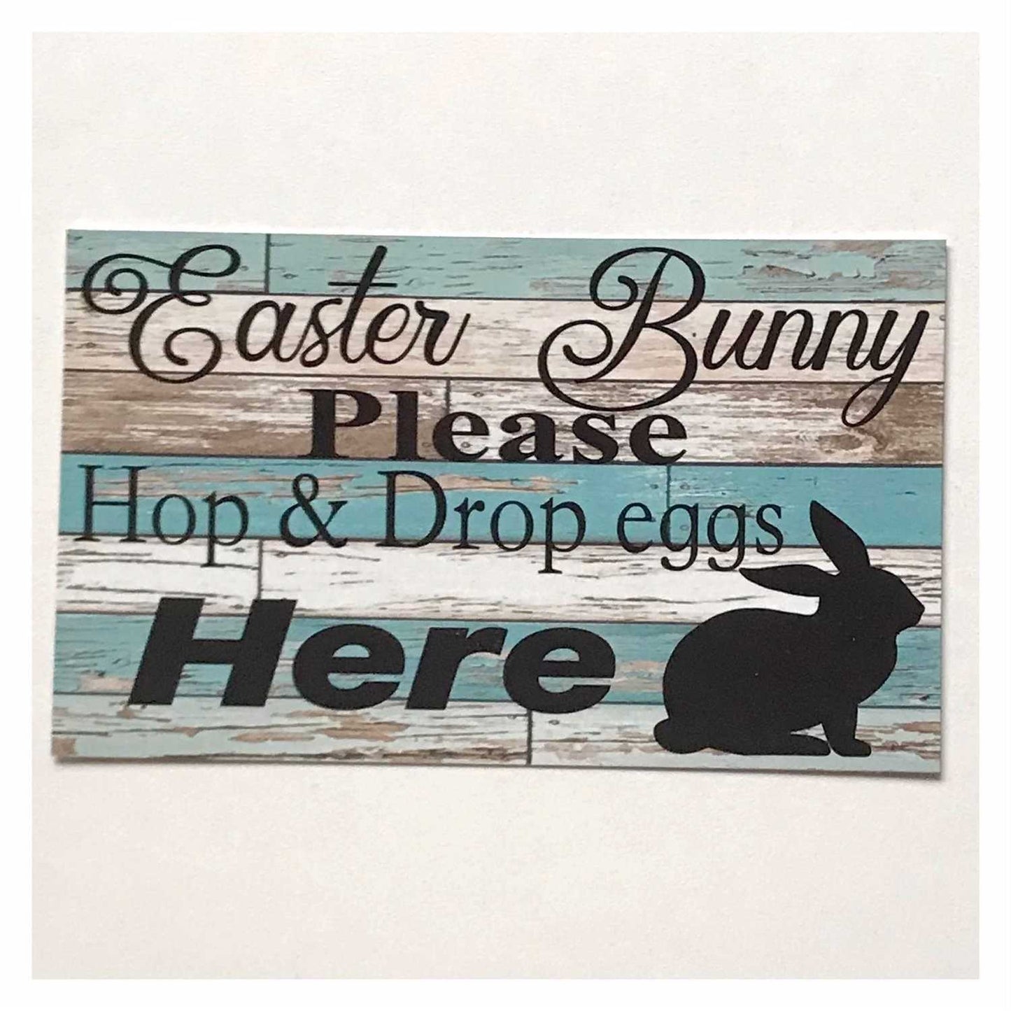 Easter Bunny Please Hop & Drop Here Sign Wall Plaque or Hanging