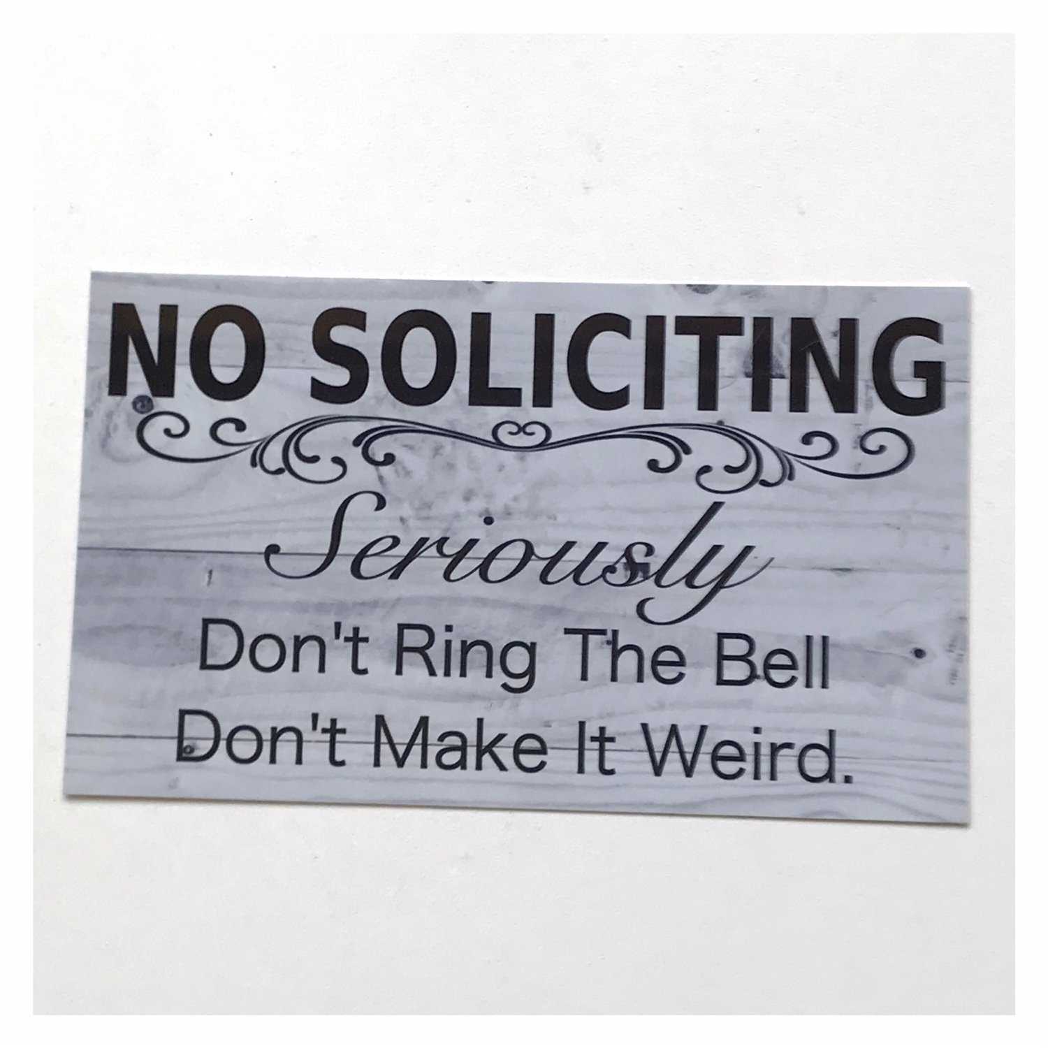 No Soliciting Seriously Rustic Sign