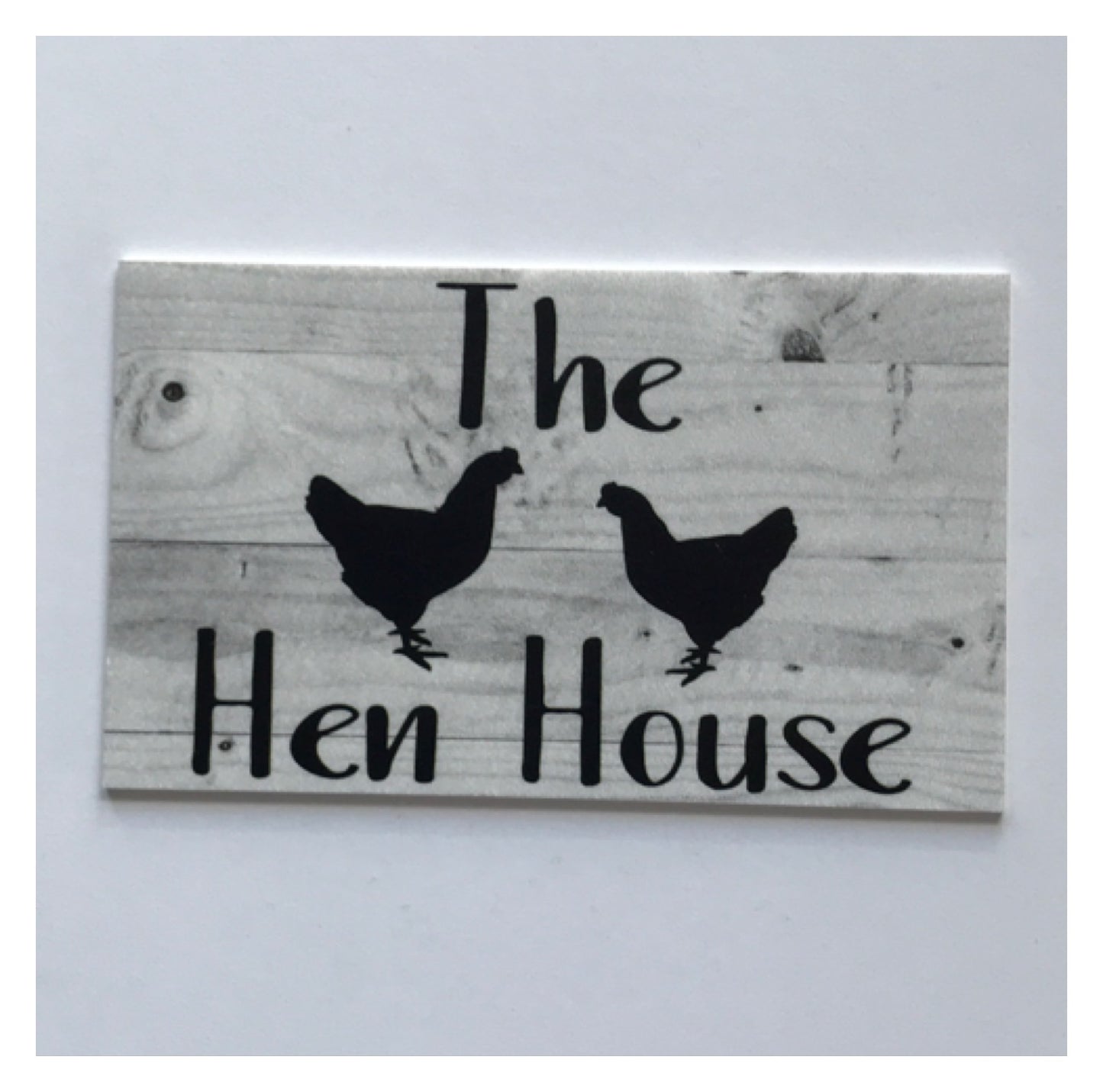 The Hen House Grey Timber Style Sign