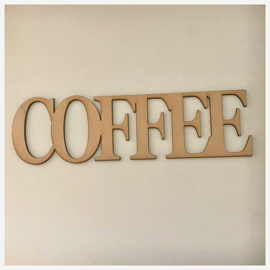 Coffee Word Sign MDF DIY Wooden