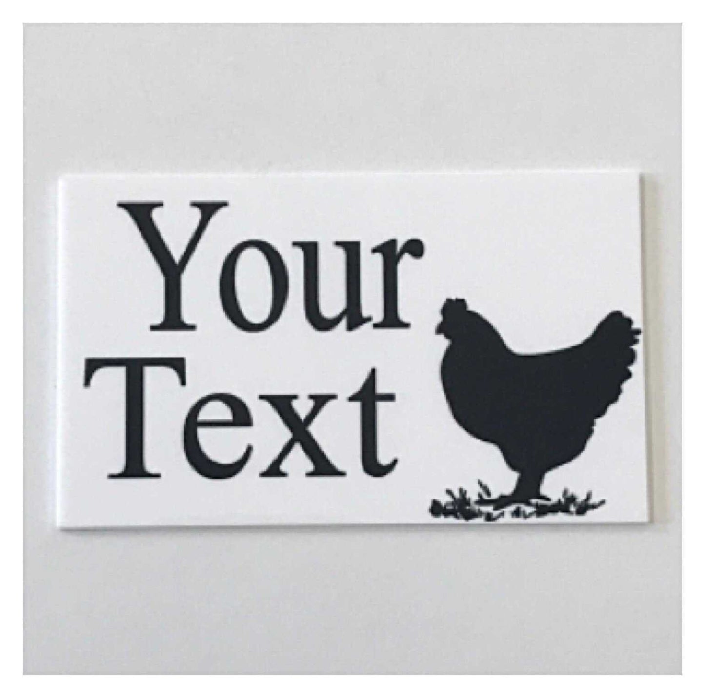 Chicken Hen Your Text Custom Wording Sign