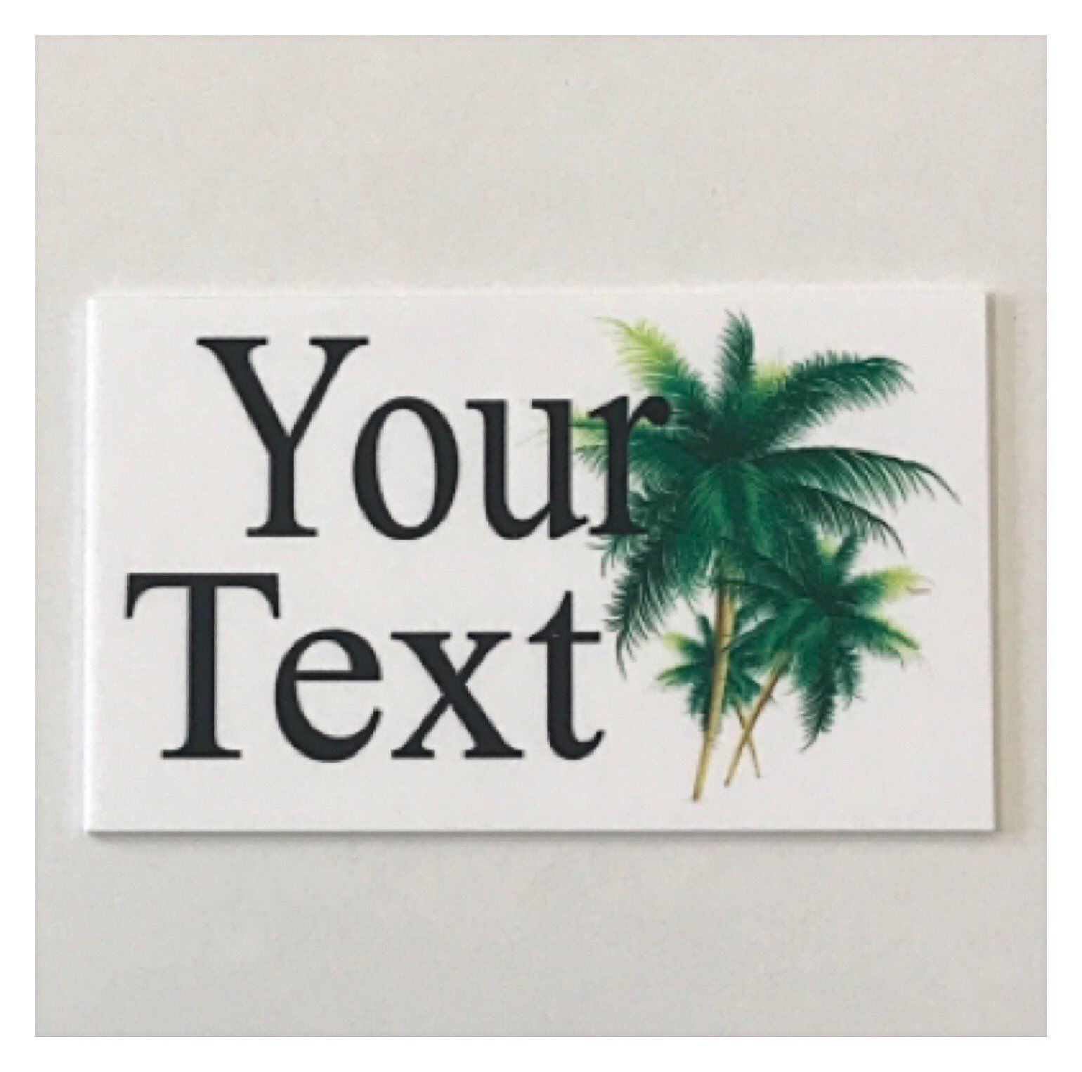 Tropical Palm Tree Your Text Custom Wording Name Sign