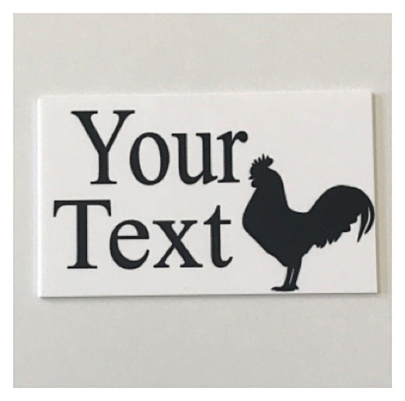 Rooster Your Text Custom Wording Sign