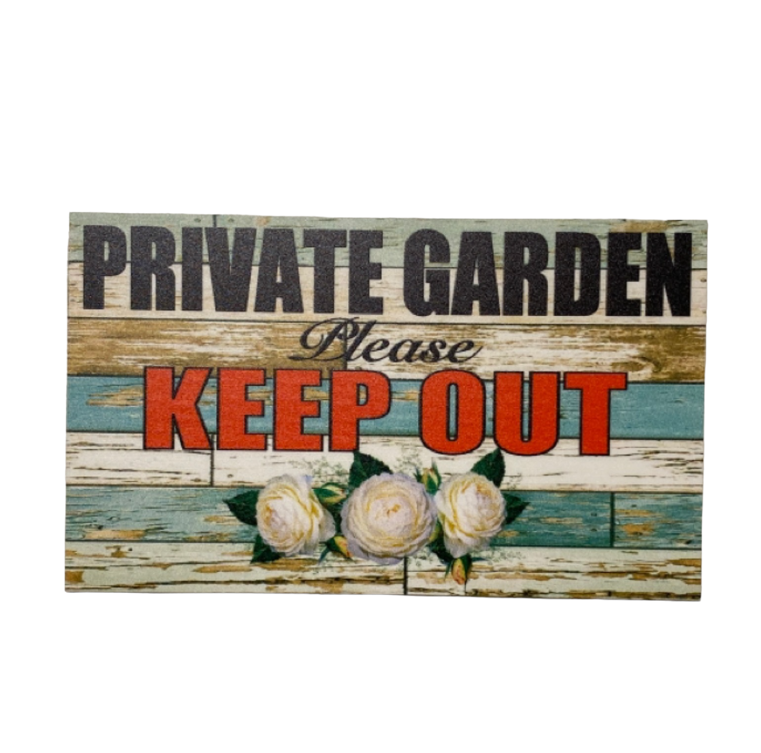 Private Garden Keep Out Rose Sign - The Renmy Store Homewares & Gifts 