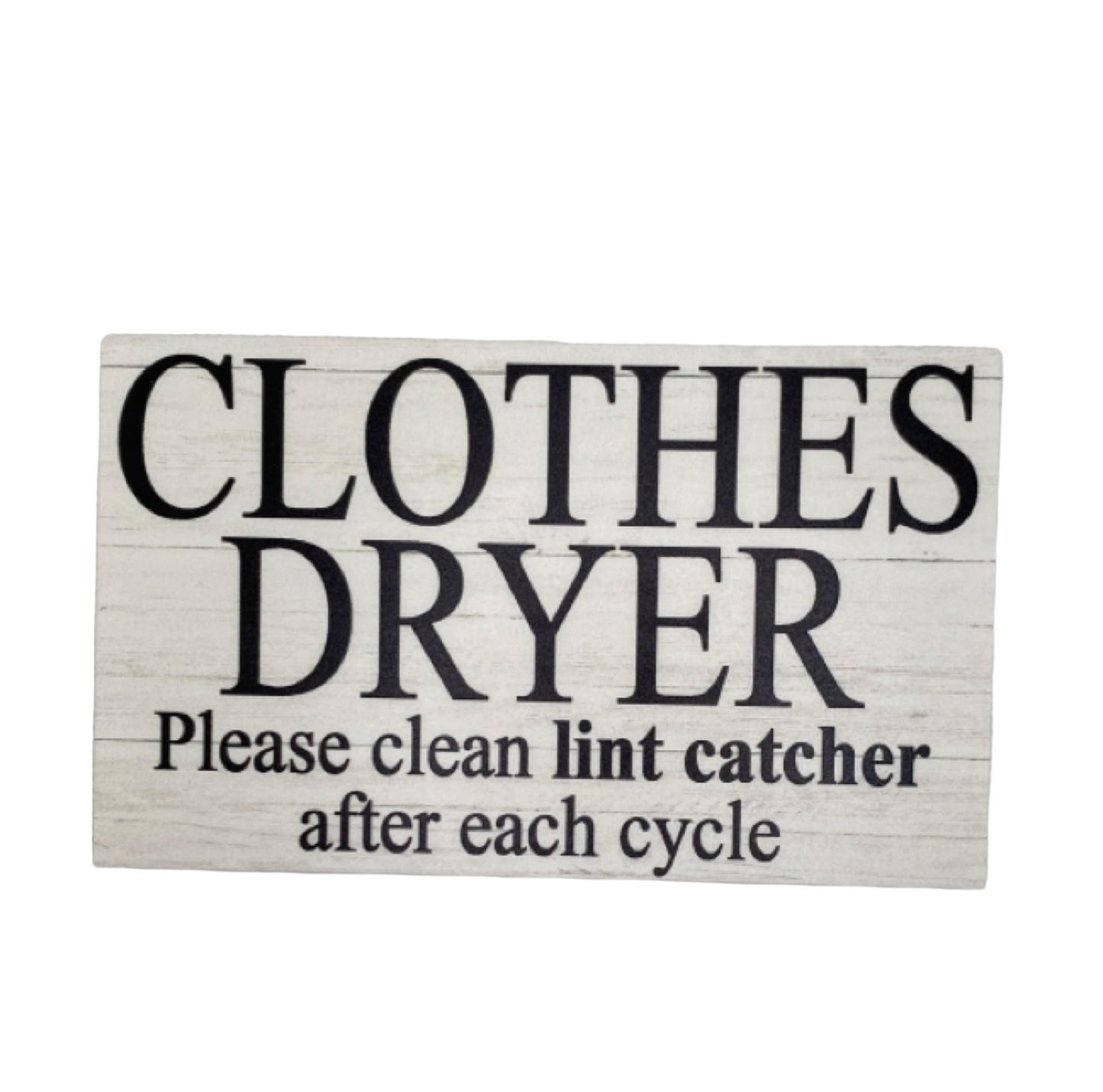 Clothes Dryer Rules Clean Lint Sign
