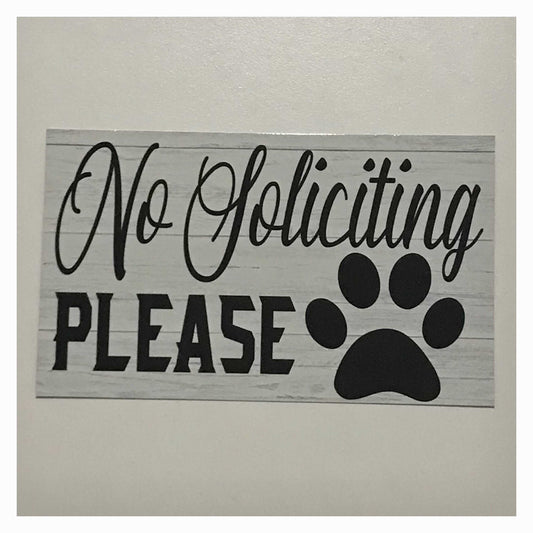 No Soliciting with Paw Dog Pet Sign