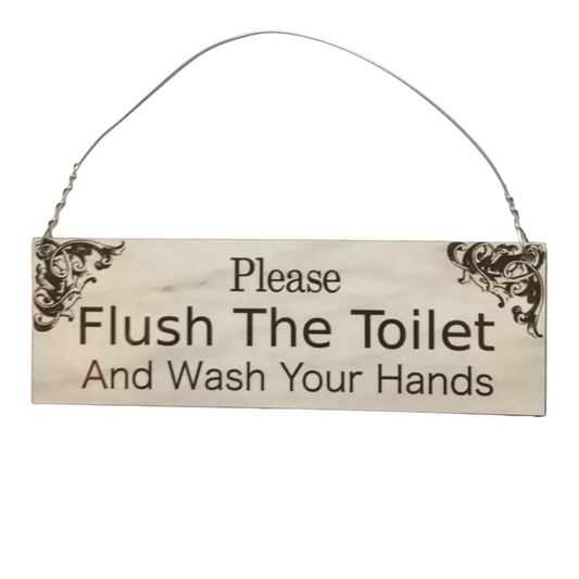 Please Flush The Toilet Wash Your Hands Sign - The Renmy Store Homewares & Gifts 