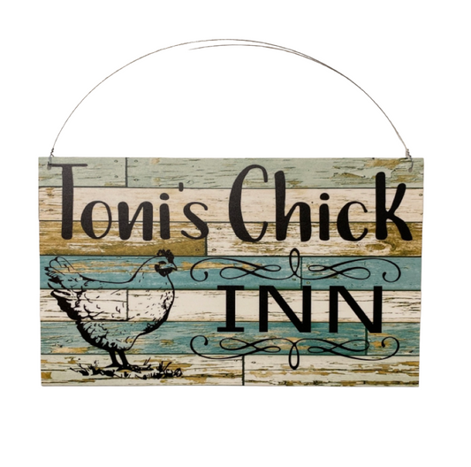 Chicken Chick Inn Custom Personalised Wording Text Sign