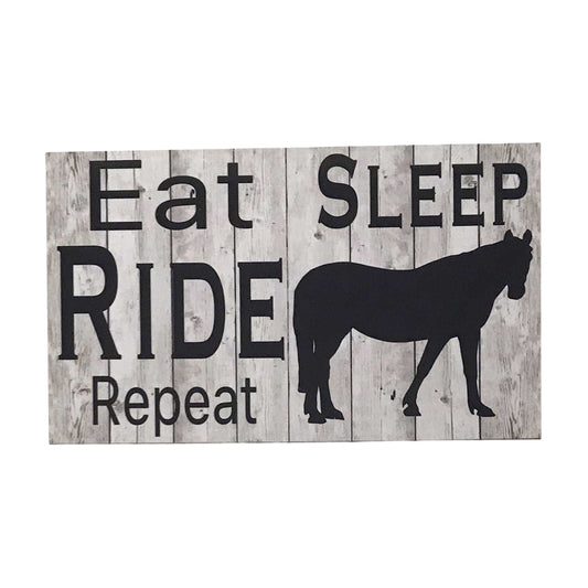 Eat Sleep Horse Ride Sign - The Renmy Store Homewares & Gifts 