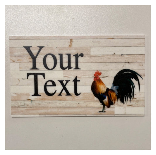Rooster Country Style Custom Wording Text Sign