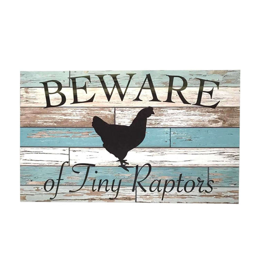 Beware Of Tiny Raptors Chicken Hen Rustic Blue Sign