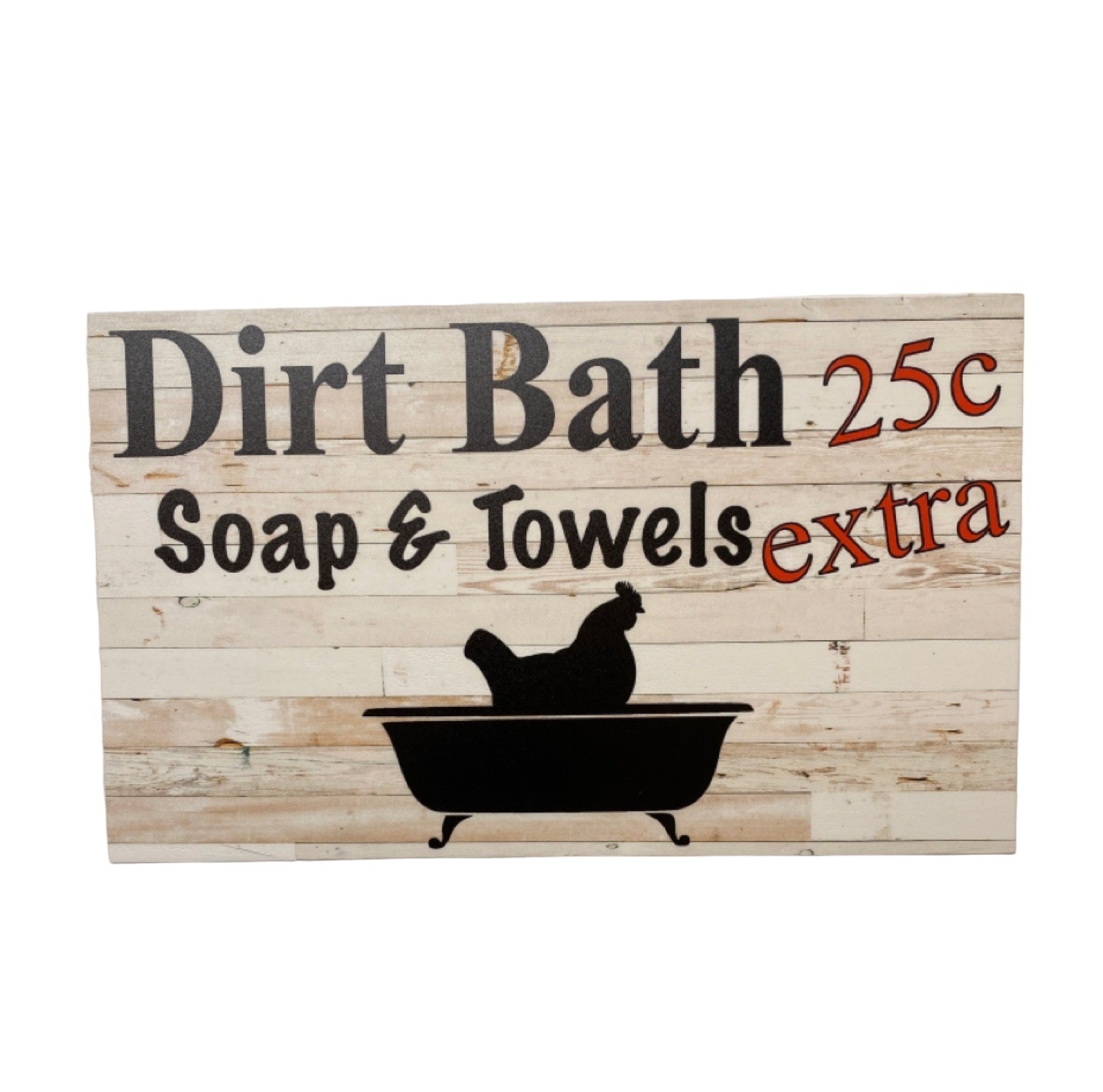 Chicken Dirt Bath Bathroom Sign - The Renmy Store Homewares & Gifts 