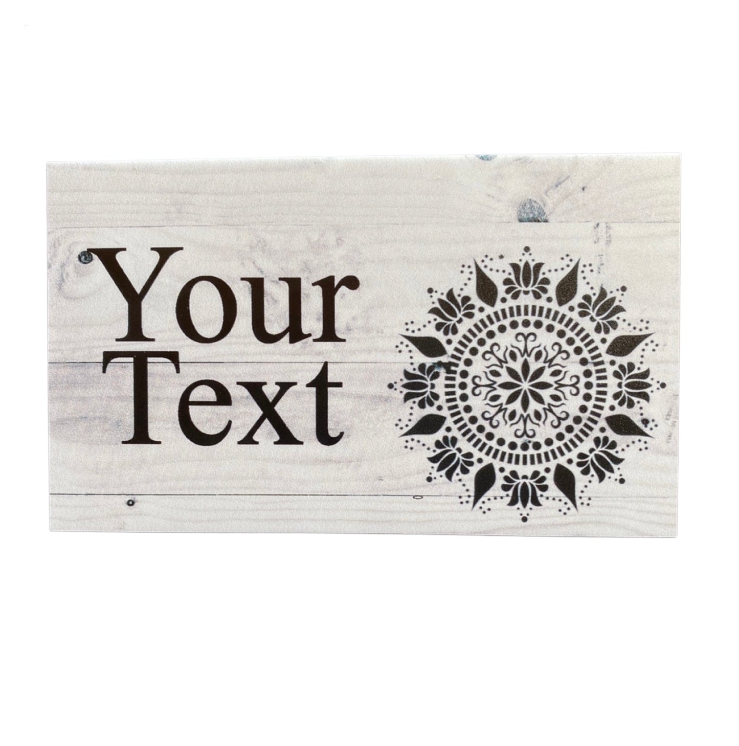 Mandala Grey Your Text Custom Wording Sign